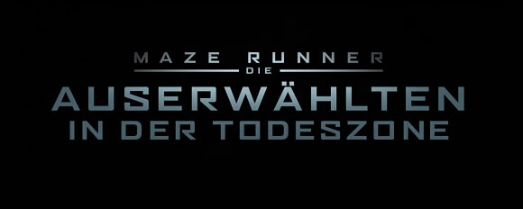 Maze Runner 3 - Die Auserwählten in der Todeszone