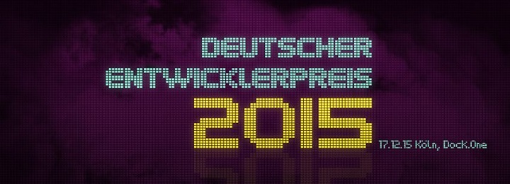 DeutscherEntwicklerpreis2015_Teaser
