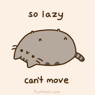 Pusheen_So Lazy Can't Move