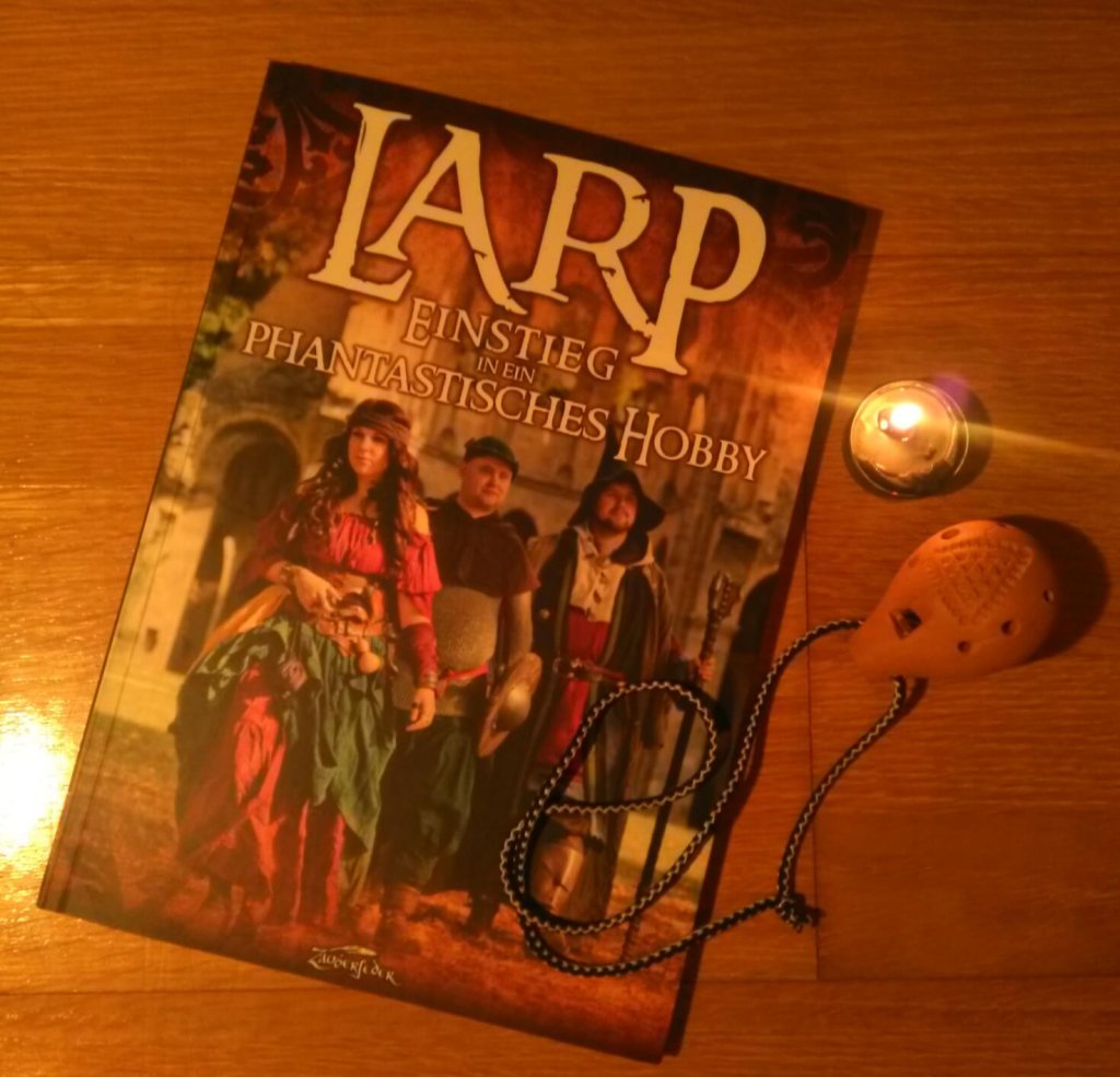 LARP - Einstieg in ein phantastisches Hobby