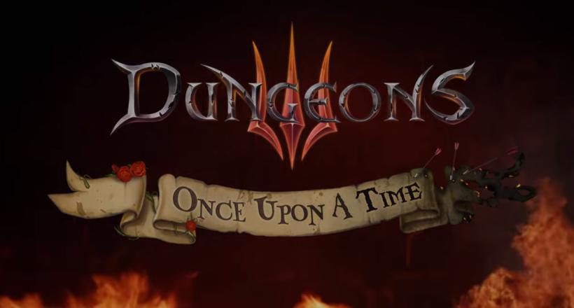 Dungeons 3 DLC Once Upon A Time