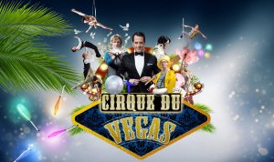 Cirque du Vegas Wien