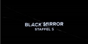 Black Mirror Staffel 5