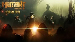 Mutant Year Zero: Road to Eden Seed of Evil