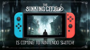 E3 2019 The Sinking City Switch