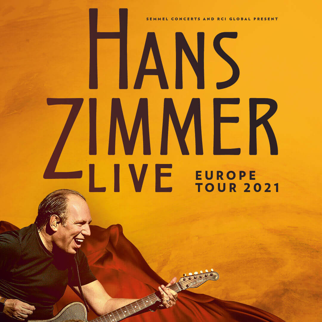 Hans Zimmer Live Europa-Tournee 2021 Wien-Ticket-Vorverkauf 