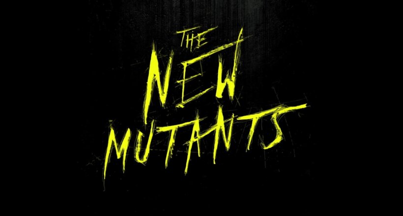 New Mutants Kinostart