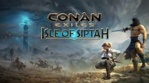 Conan Exiles Isle of Siptah Early Access Start