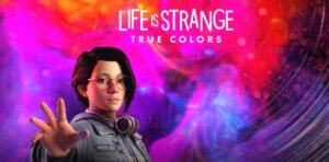 Life is Strange: True Colors Switch