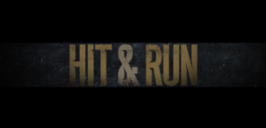 Hit & Run Trailer Start