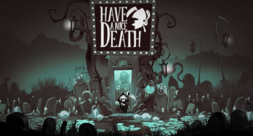 Have a Nice Death Early Access
