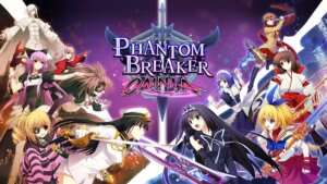 Phantom Breaker: Omnia Release-Termin