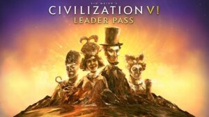 Sid Meier's Civilization® VI: Leader Pass